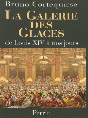 cover image of La Galerie des Glaces